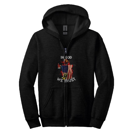 Fireman Firefighter In God we trust firefighter Firemen Zip Hoodies