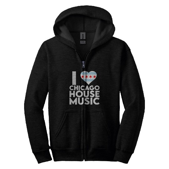 I Love Chicago House Music 2EDM DJ Zip Hoodies