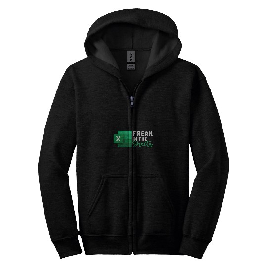 Freak In The Sheets Accountant Funny Spreadsheet Excel Zip Hoodies