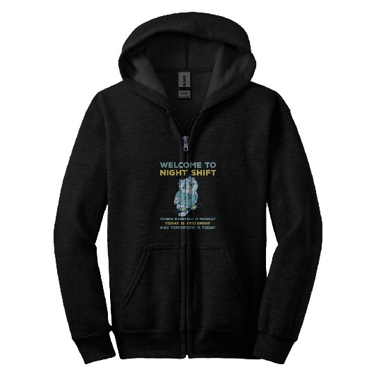Funny Night Shift Quote Owl Graveyard Shift Zip Hoodies
