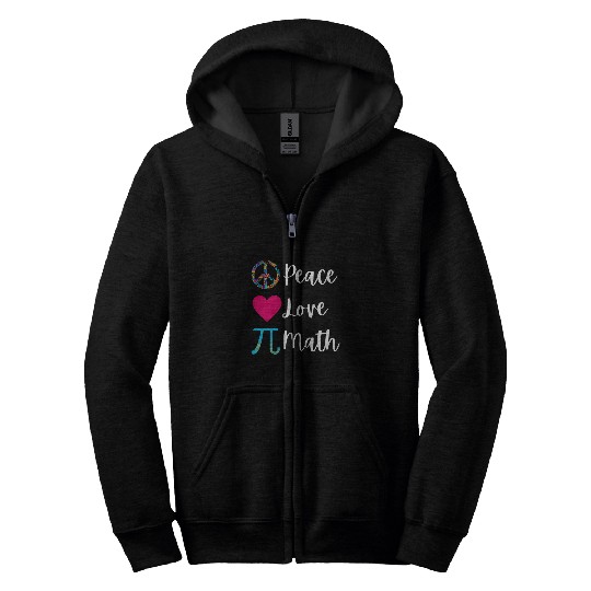 Peace Love Math Funny Maths Teacher Pi Symbol Zip Hoodies
