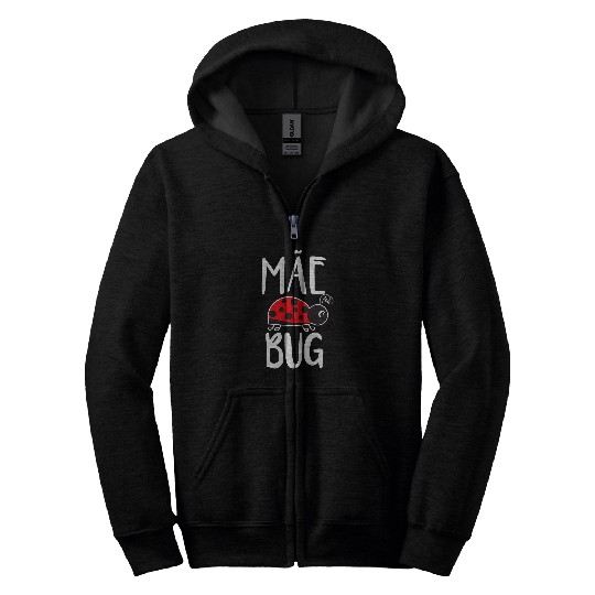 Mae Bug Portuguese Mom Funny Cute Ladybug Zip Hoodies