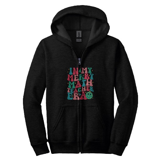 In My merry Math Teacher Era Groovy Christmas Math Teacher Zip Hoodies