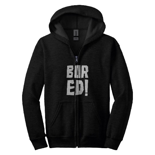 Bored Word Exclamation Point Funny Art Zip Hoodies