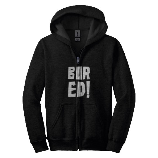 Bored Word Exclamation Point Funny Art Zip Hoodies