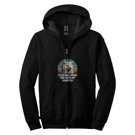 Dog Samoyed Id rather spend time with my Samoyed Funny Sweet Zip Hoodies