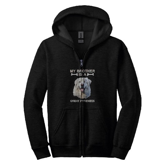 My Brother Is A Great Pyrenees Dog Tails and Treats Family Zip Hoodies