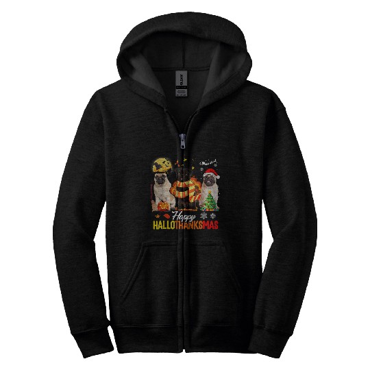 Happy Hallothanksmas Halloween Thanksgiving Christmas Pugs Dog Zip Hoodies