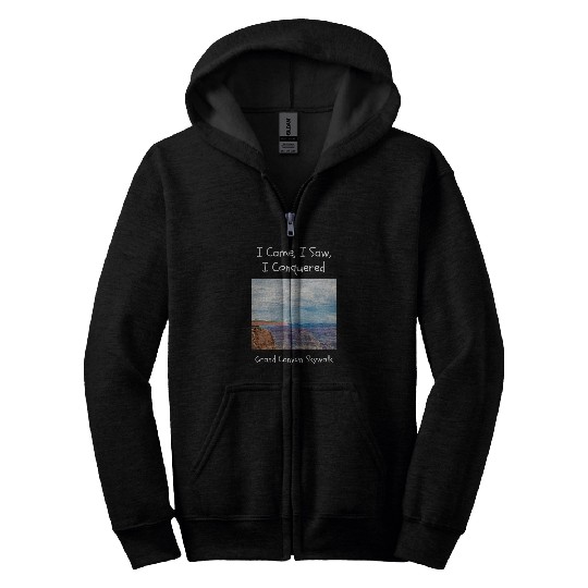 I came I saw I conquered Grand canyon Skywalk Zip Hoodies