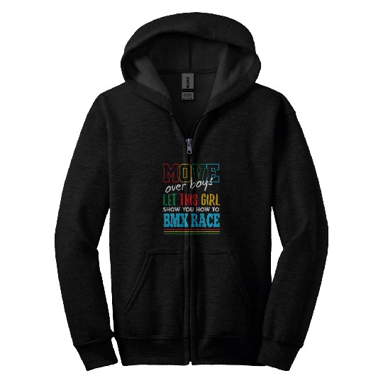 Let This Girl Show You How To BMX Race Funny BMX Racing Zip Hoodies