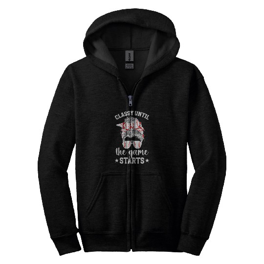 Classy Until The Game Starts Baseball Game Day Baseball Zip Hoodies