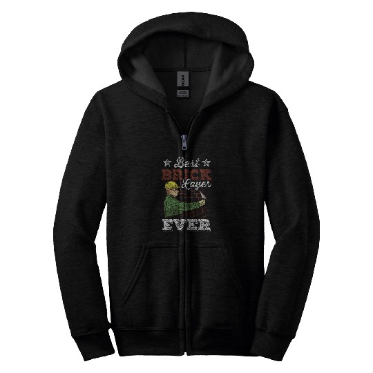 bests Bricklayer Ever Mason Brick Bricklaying Zip Hoodies