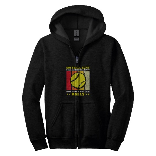 Softball Aunt Like A Baseball But With Bigger Balls Zip Hoodies