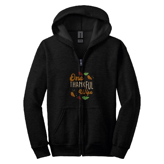 One Thankful Wife Autumn Fall Turkey Thanksgiving Day 2 Zip Hoodies