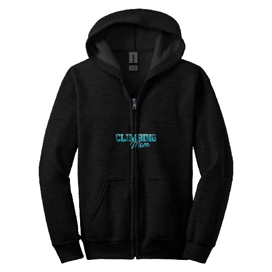 Rock Climbing Mountaineer Bouldering Climbing Mom 1 Zip Hoodies