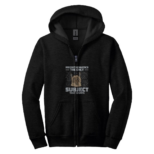Meowthematics Cat Kitten Meow Math Teacher Mathematician 23 Zip Hoodies
