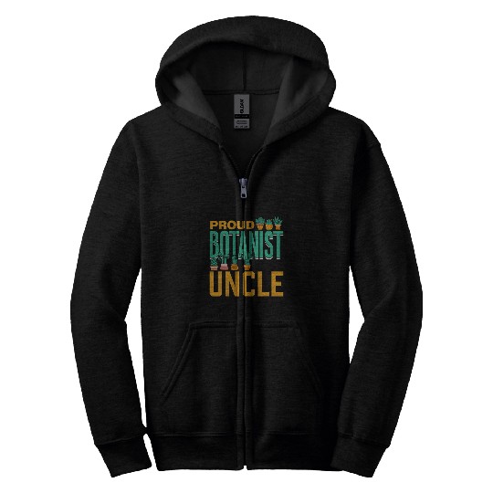 Proud Botanist Uncle Botanists Botanics Plants Botanist Zip Hoodies
