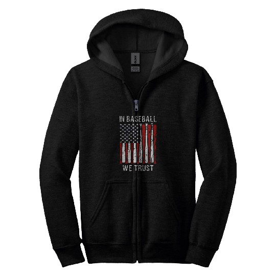 In Baseball We Trust Patriotic Baseball 4th of July 1 Zip Hoodies