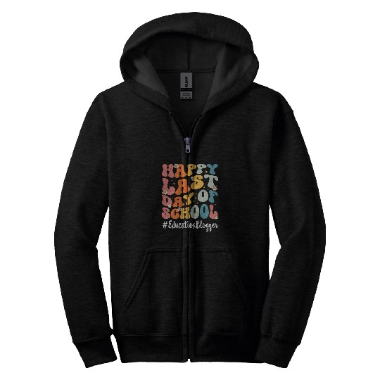 Retro Education Blogger Happy Last Day Of School Teacher Zip Hoodies