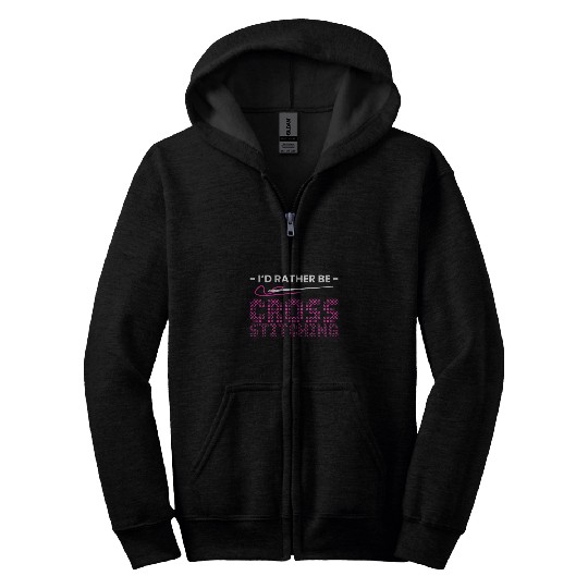 Id Rather Be Cross Stitch Needlepoint Art XStitching 1 Zip Hoodies