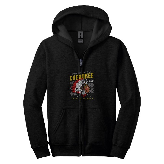 Native American Indian Cherokee Tribe Pride And Respect Zip Hoodies