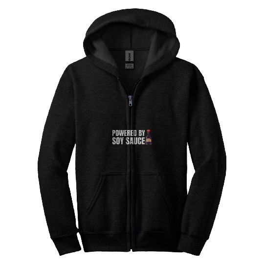 Powered By Soy Sauce Condiment Soya Sauce Chef Cook Zip Hoodies
