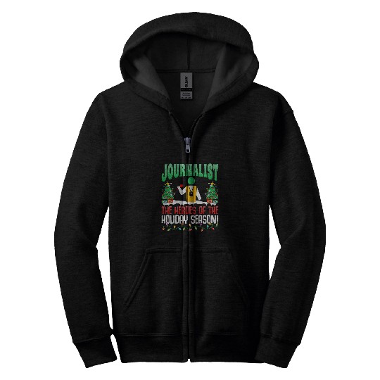 Journalist The Heroes 2Journalism Journalist Christmas Xmas Zip Hoodies