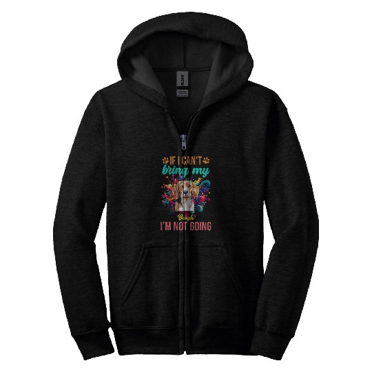 If I Cant Bring My Beagle Im Not Going Priority Dog Zip Hoodies
