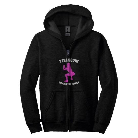 Humorous Exercise Workout Squat Quotes for Fitness Lovers 22 Zip Hoodies