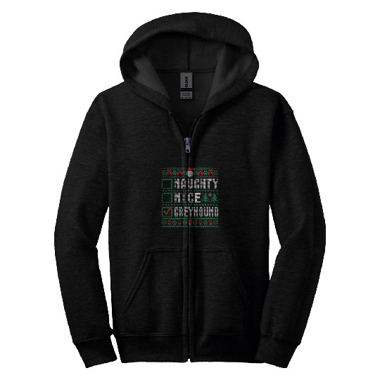 Dog Grayhound Naughty Nice Greyhound Christmas List Dogs Xmas Zip Hoodies