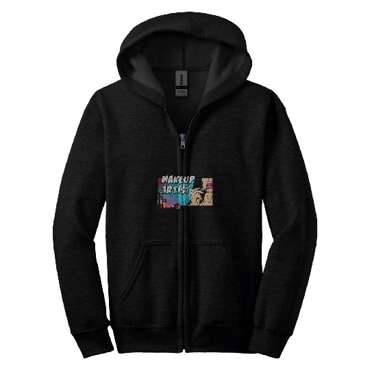 Makeup Artist Professional Lifestyle Career Habits Zip Hoodies
