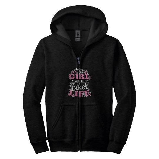 This Girl Loves Her Design Biker Life Zip Hoodies