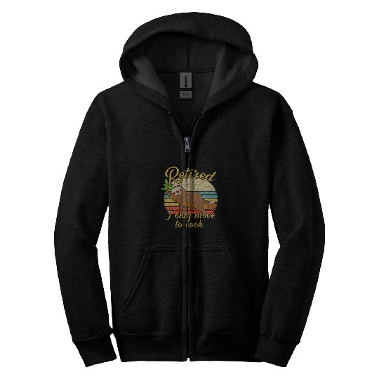 Retired I Only Move O Cook Retirement Cooking Lover Chef Zip Hoodies