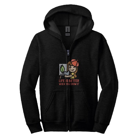 Life is Better When You Draw It Sketch Art Creative Artists 2 Zip Hoodies