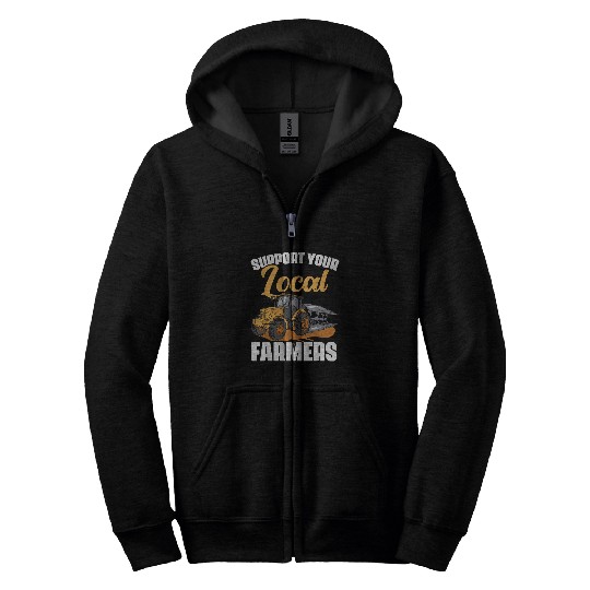 Support Your Local Farmers Agriculture Tractors Farmer Zip Hoodies