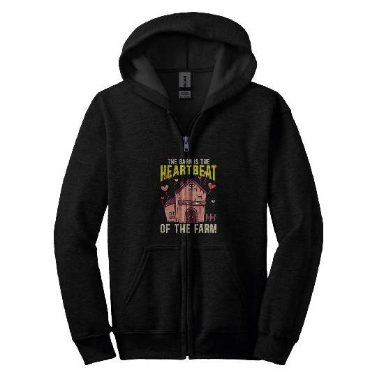 The Barn Is The Heartbeat Of The Farm Rural Funny Farmer Zip Hoodies