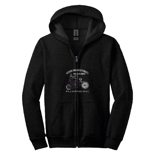 Never Underestimate An Old Man On A Motorcycle Funny Biker 22 Zip Hoodies