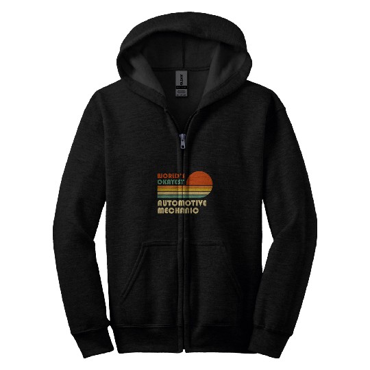 Worlds Okayest Automotive Mechanic Funny Retro Zip Hoodies
