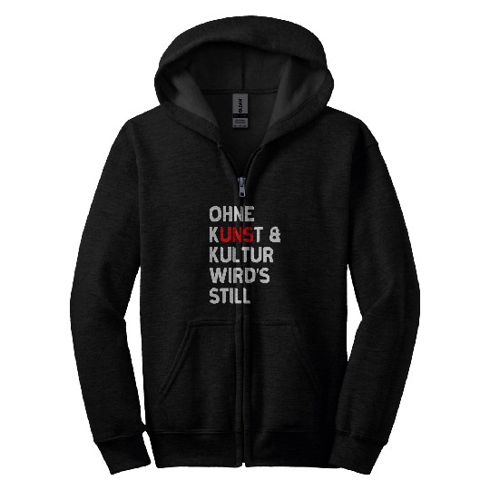 Without art and culture will be still statement design Zip Hoodies