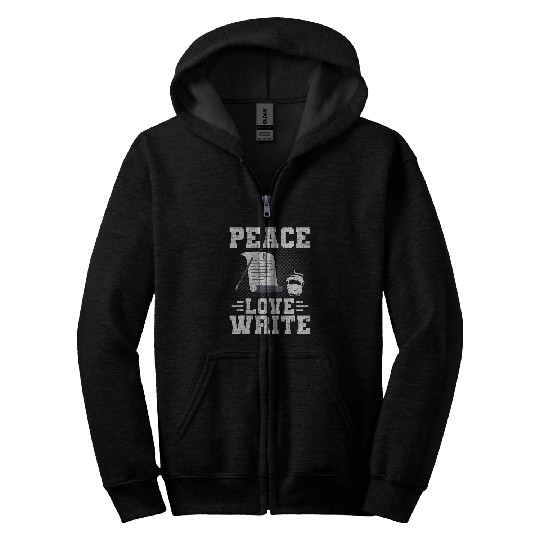 Peace Love Write Writer Author Writing Zip Hoodies