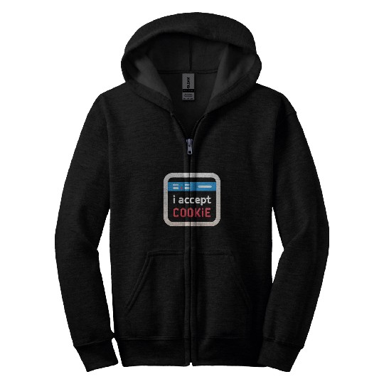I Accept Cookie Zip Hoodies