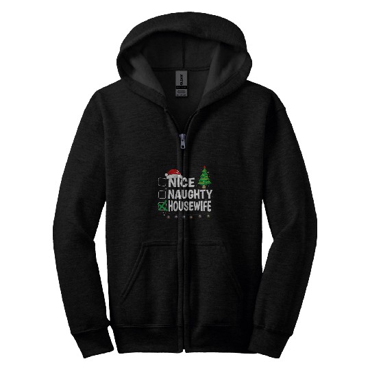 xmass Matching Nice Or Naughty Or Housewife Pajama Zip Hoodies