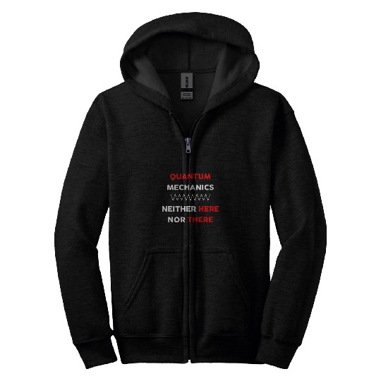 Physics Quantum Mechanics Gift Student Teacher Zip Hoodies