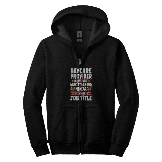 Daycare Teacher Appreciation Childcare Provider Multitasking Zip Hoodies