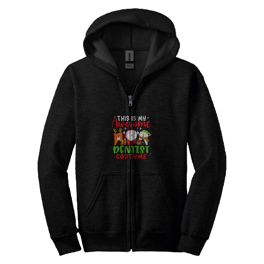 My Awesome dentists Costume Santa Reindeer Elf Teeth Zip Hoodies