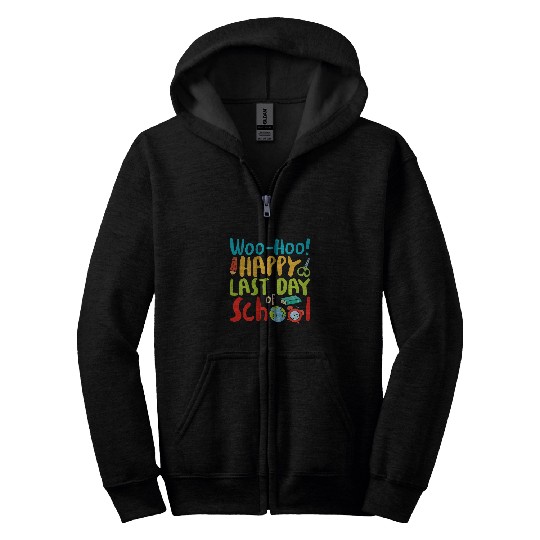 Happy Last Day of School Teacher Student Graduation 28 Zip Hoodies