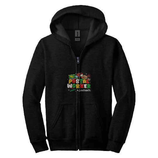 African Postal Worker Juneteenth Emancipation Day 1865 Vibes Zip Hoodies