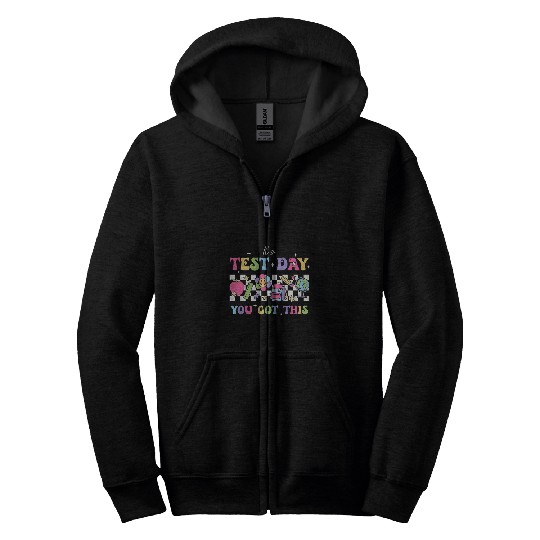 Funny Testing Day Its Test Day You Got This Teacher Student 2 Zip Hoodies