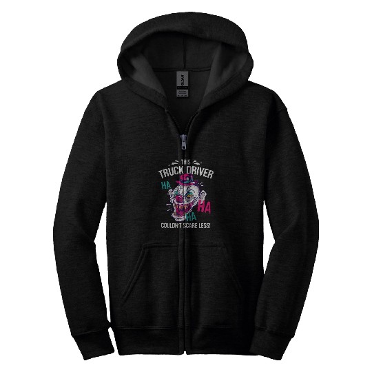 This Truck Driver Couldnt Scare Less Halloween Trucker 6 Zip Hoodies