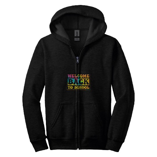 Happy First Day Funny Welcome Back To School Tie Dye Themed Zip Hoodies